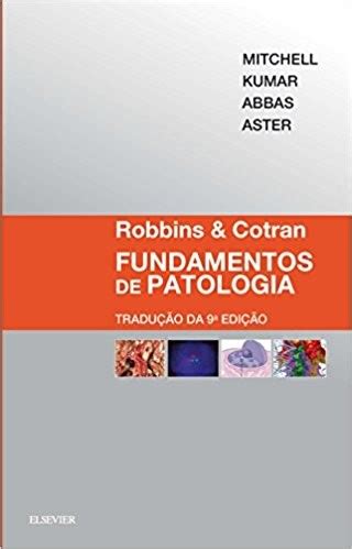 Robbins Cotran Fundamentos De Patologia Di Livros