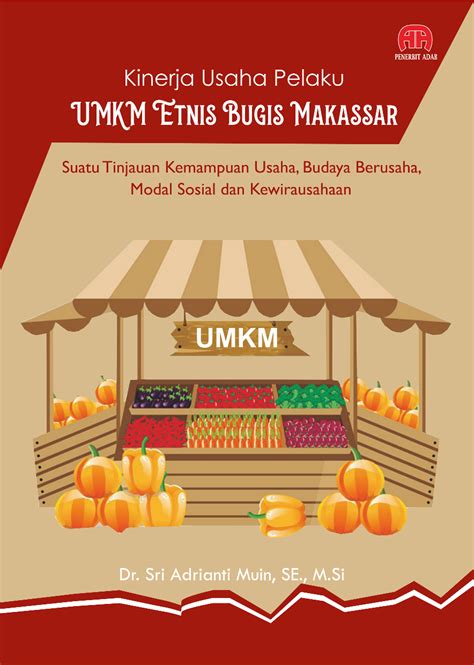 Kinerja Usaha Pelaku Umkm Etnis Bugis Makassar Suatu Tinjauan