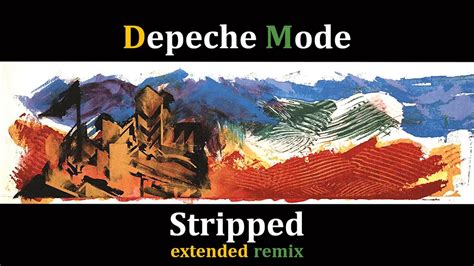 Depeche Mode Stripped Extended Remix Youtube