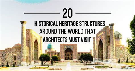 Historicity In Architecture Historical Heritage Structures Around