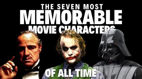 7 Most Memorable Movie Characters Of All Time