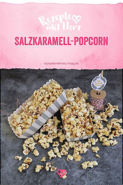 Salzkaramell Popcorn Aus Dem Thermomix Rezepte Mit Herz