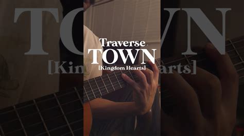 Kingdom Hearts Traverse Town Guitar Cover Acoustic Gaming YouTube