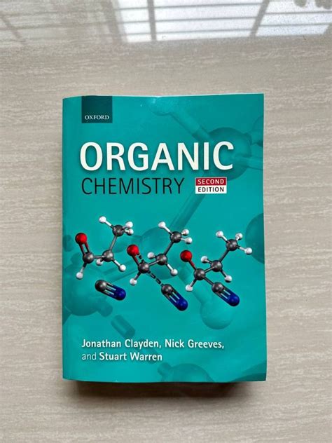 Organic Chemistry By Clayden Jonathan Greeves Nick Warren Stuart