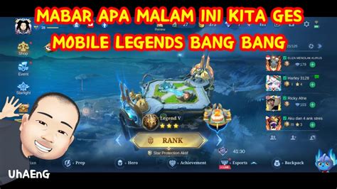 MABAR APA KITA MALAM INI GES MOBILE LEGENDS BANG BANG YouTube