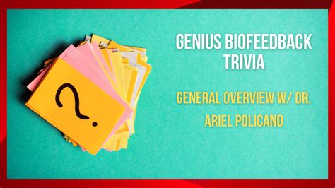 Genius Trivia! - Genius Weekly Training - Genius Biofeedback