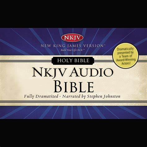 Dramatized Audio Bible New King James Version NKJV Old Testament