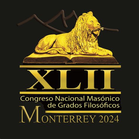 Xlii Congreso Nacional Mas Nico De Grados Filos Ficos Monterrey