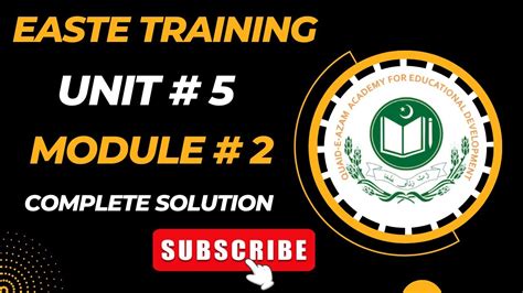 Unit Module Complete Solution Qaed Training Youtube