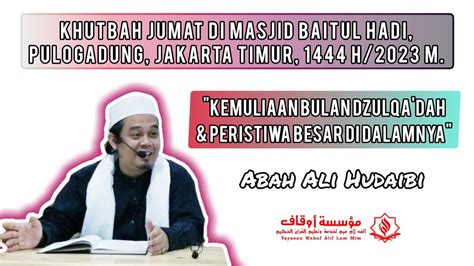 Kemuliaan Bulan Dzulqa Dah Khutbah Jumat Di Masjid Baitul Hadi