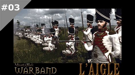 Mount Blade Warband L Aigle 03 Fuego A Discrecion YouTube