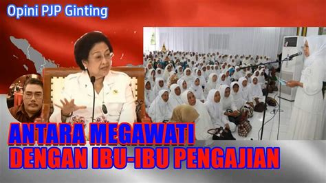 Membela Megawati Stunting Dan Pengajian Ibu Ibu Youtube