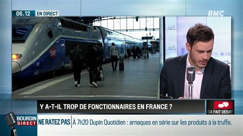 Y A T Il Trop De Fonctionnaires En France Ca Fait D Bat Sur Rmc