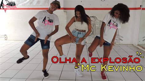 Olha a explosão Mc Kevinho Coreografia Dance mania YouTube