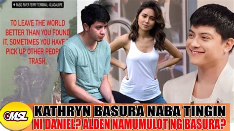 Daniel Padilla Patama POST Kay Kathryn Bernardo At Alden Richards YouTube