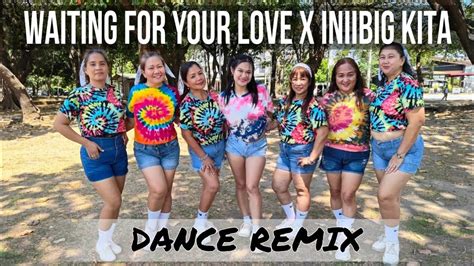 WAITING FOR YOUR LOVE X INIIBIG KITA DANCE REMIX OPM MUSIC RETRO