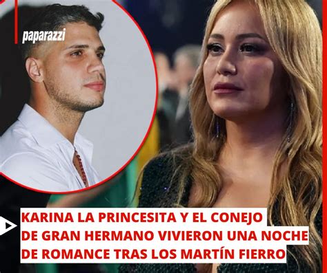 Karina La Princesita Y El Conejo De Gran Hermano Vivieron Una Noche De