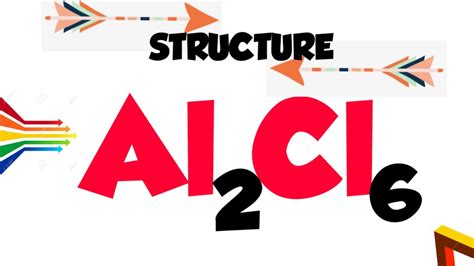 Structure of Al2Cl6 #3centered_4electron_bond - YouTube