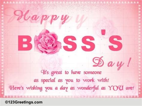 Wish You A Wonderful Day! Free Happy Boss's Day eCards, Greeting Cards ...