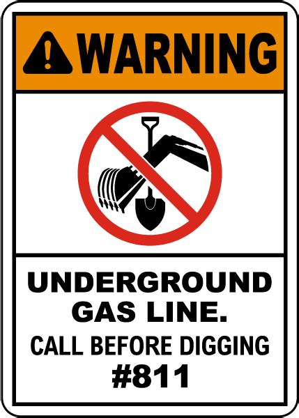 Warning Underground Gas Line Call Before Digging Sign Save 10 Online