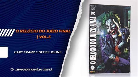 O Rel Gio Do Ju Zo Final Vol Gary Frank E Geoff Johns Livrarias