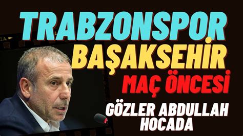 Trabzonspor Da Stoper Adaylari Ve Ba Ak Eh R Ma Nces Son Gel Meler