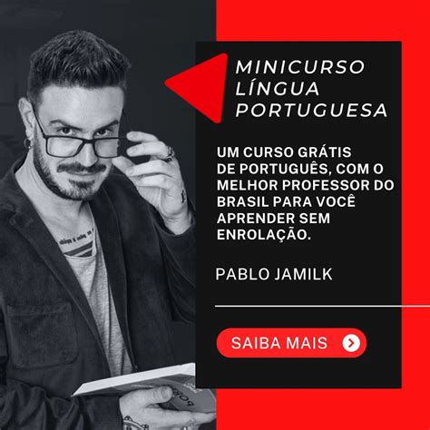 Minicurso De L Ngua Portuguesa Pablo Jamilk Site Oficial