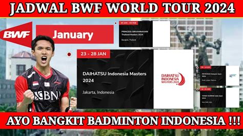 🔴 Terbaru Jadwal Lengkap Bwf World Tour 2024 Bulan Januari Youtube