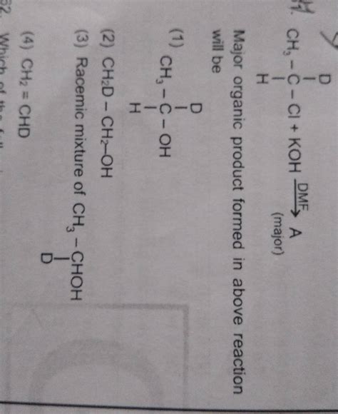 Major Organic Product Formed In Above Reaction Will Be Filo