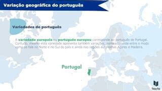 Variação geográfica do português pptx