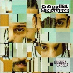 Quebra Cabe A Lbum De Gabriel O Pensador Letras