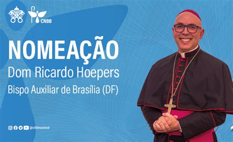 Dom Ricardo Hoepers é nomeado Bispo Auxiliar de Brasília Regional Sul