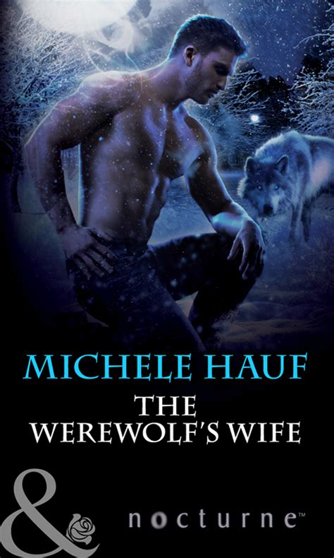 «The Werewolf's Wife» Michele Hauf читать онлайн фрагмент бесплатно без