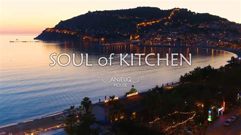 Soul Of Kitchen Alanya N N En Yi Sahil Restoran Anjeliq House