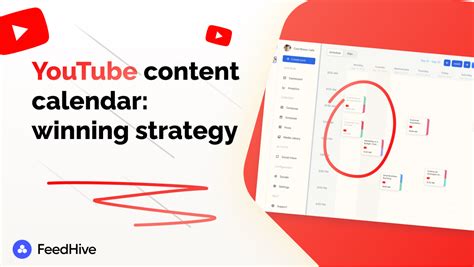 Creating A Winning Youtube Content Calendar For Your Channel Feedhive