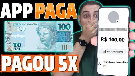 ÚLTIMA CHANCE APP PAGANDO R 100 00 para ENCOSTAR JÁ ME PAGOU 5X