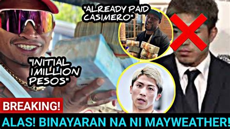 Lagot Na Casimero Nakatanggap Na Ng Milyones Kay Mayweather Mga