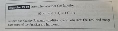 Solved Determine Whether The Function H Z Z Z∗ 1 Zz∗ Z