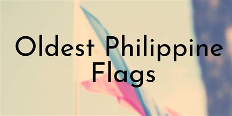 Oldest Philippine Flag