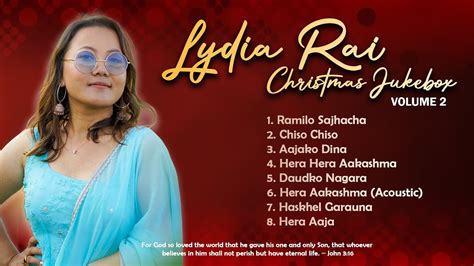 Lydia Rai Christmas Jukebox 2023 Nepali Christmas Songs Collection Volume 2 Youtube