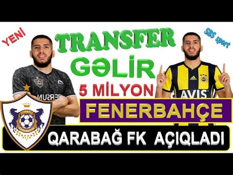 QARABAĞ FK AÇIQLADI ULDUZ FUTBOLÇU TRANSFER EDİRIK İDMAN XƏBƏRLƏRİ