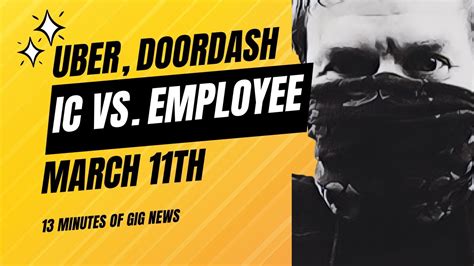 Doordash Uber Gig App Workers Independent Contractors Vs Employee