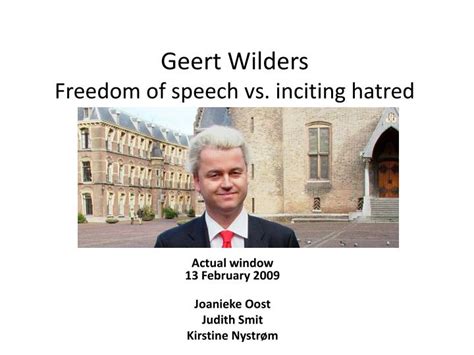 PPT - Geert Wilders Freedom of speech vs. inciting hatred PowerPoint ...