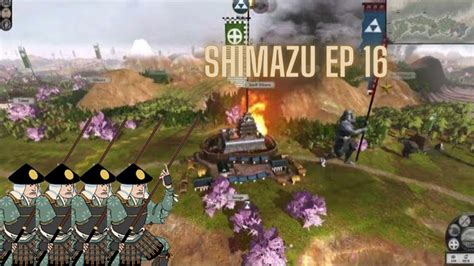 Modded Total War Shogun Shimazu Campaign Ep Youtube