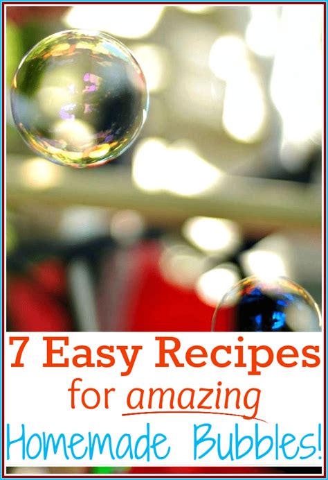 How to Make Bubbles: The Best Homemade Bubbles Recipes!