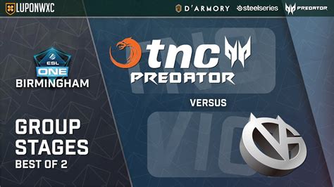 Tnc Predator Vs Vici Gaming Game Bo Esl One Birmingham