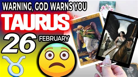 Taurus ♉ Warning God Warns You 😨 Horoscope For Today February 26 2023♉