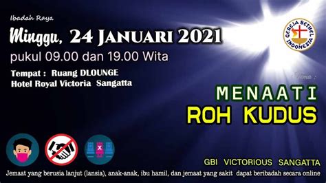 Ibadah Raya Gbi Victorious Sangatta 24 Januari 2021 Youtube