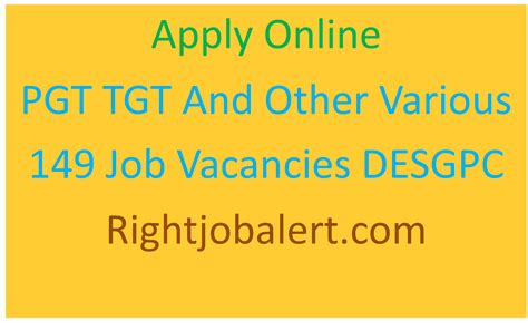 PGT TGT And Other Various 149 Job Vacancies DESGPC Right Job Alert