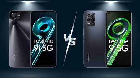 Realme 9i 5g Vs Realme 9 5g Design Display Performance Compared Gizbot News